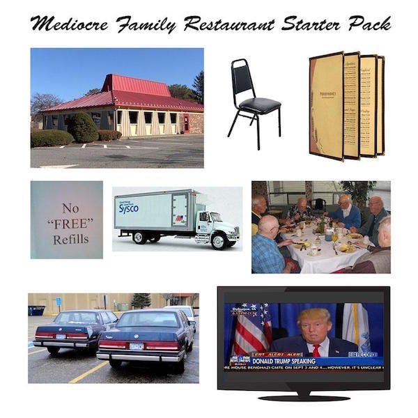 Mediocre Family Restaurant Starter Pack Sisco No "Free" Refills Tecnico A Donald Trump Speaking