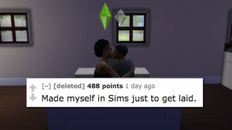 presentation - deleted 488 points 1 day ago Made myself in Sims just to get laid.