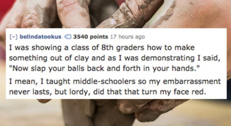 12 of the Most Embarrassing Things Teachers Have Done In Front of Their Class