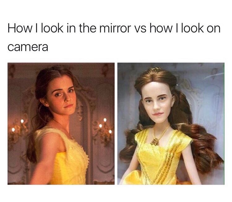 emma watson beauty and the beast doll - How I look in the mirror vs how I look on camera
