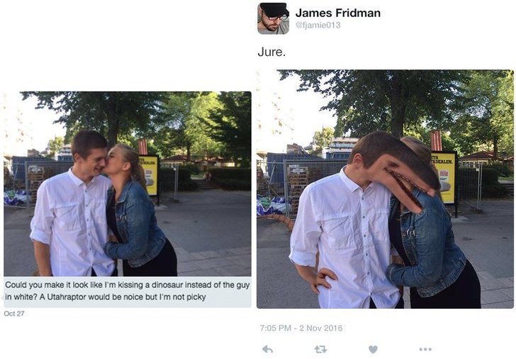 james fridman - James Fridman Jure. Hoelek Could you make it look I'm kissing a dinosaur instead of the guy in white? A Utahraptor would be noice but I'm not picky Oct 27