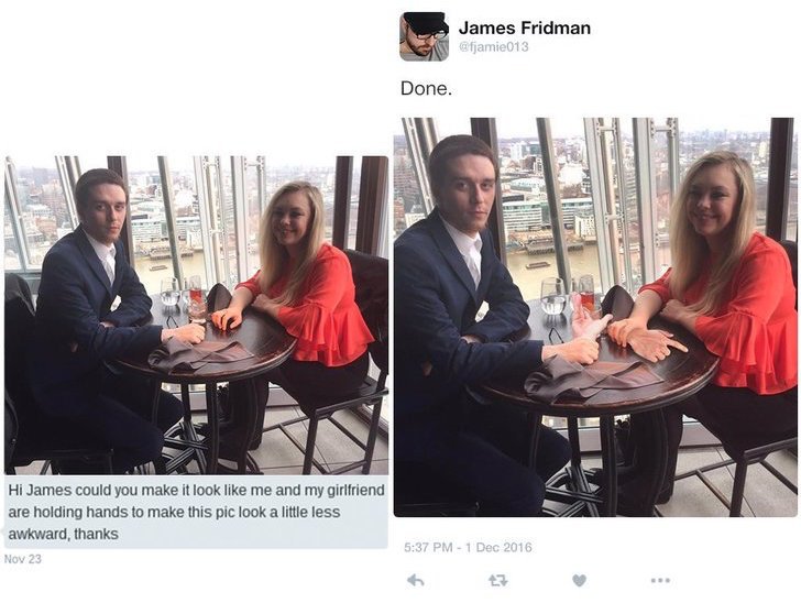 james fridman funny photoshop - James Fridman Done. Hi James could you make it look me and my girlfriend are holding hands to make this pic look a little less awkward, thanks Nov 23