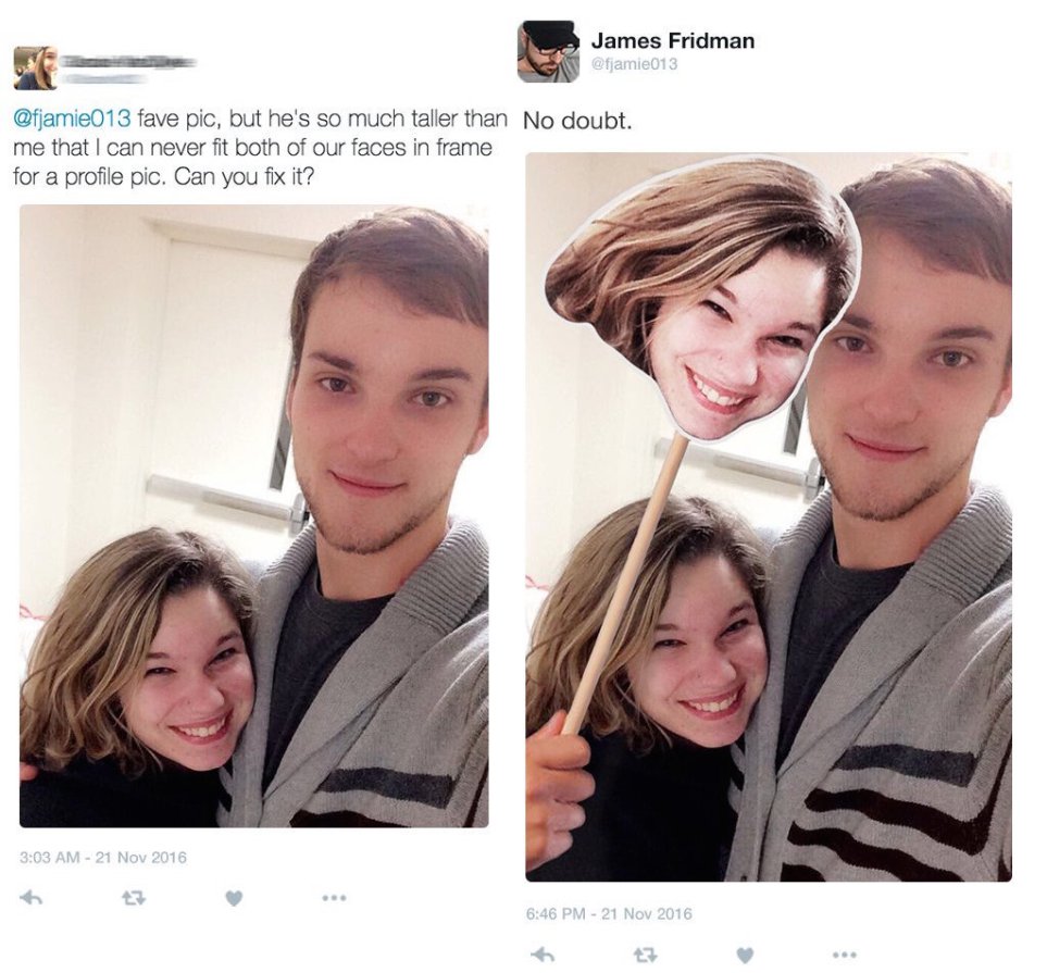 james fridman - James Fridman fave pic, but he's so much taller than No doubt. me that I can never fit both of our faces in frame for a profile pic. Can you fix it?