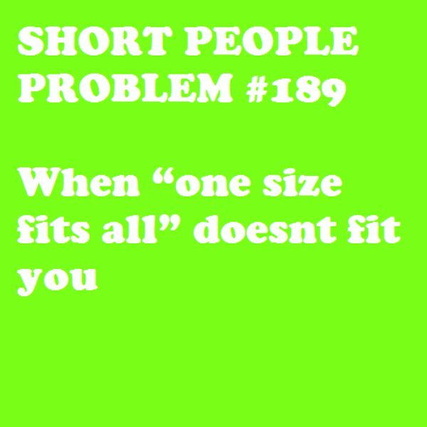 33 Short people problems
