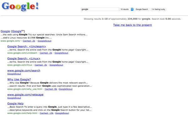Doing a search for “google in 1998” will take you back to the good old days.