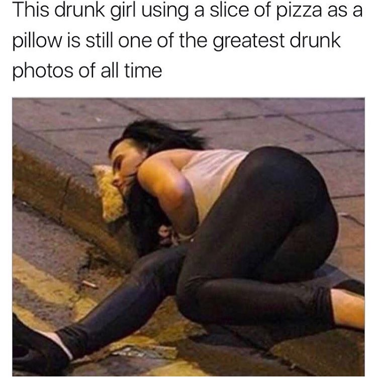 memes - drunk girl pizza pillow - This drunk girl using a slice of pizza as a pillow is still one of the greatest drunk photos of all time