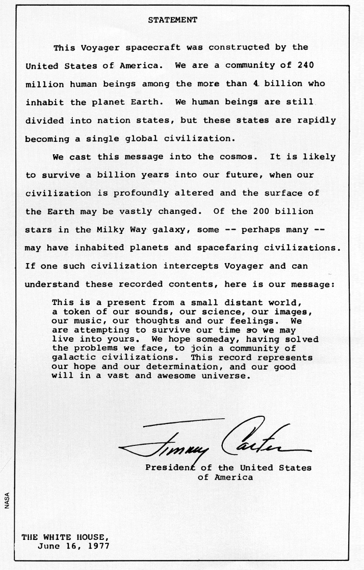 President Carter’s official statement placed on the Voyager spacecraft for its trip outside our solar system, June 16, 1977