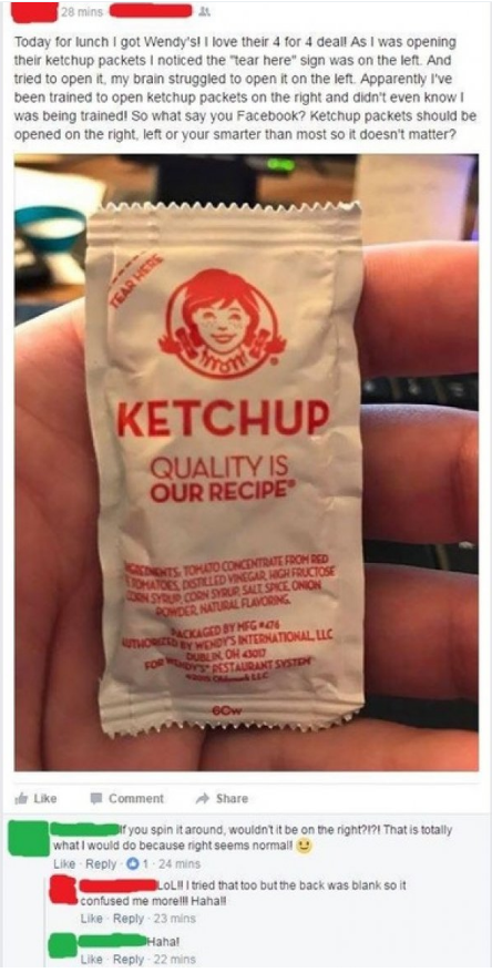 snack - Today for lunch of Wendy love there for 4 de Ast was opening her ketchup packets inced the hear heresion was on the And tried to open my brain struggled to open it on the lett Apparently ve been trained to contenus song and didn't even know! was b
