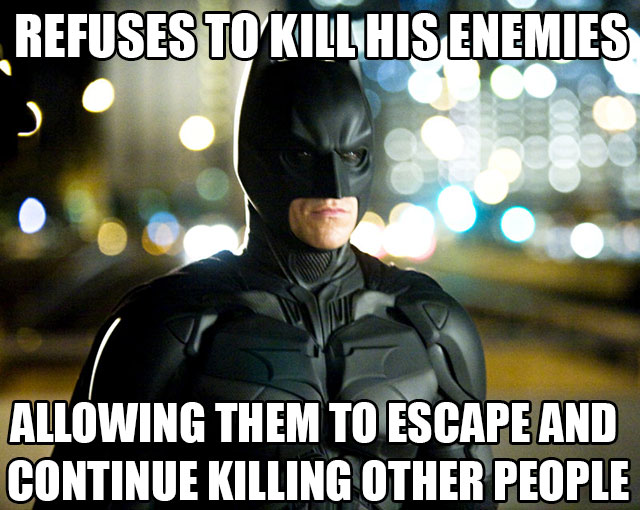 batman the dark knight - Refuses To Kill His Enemies Allowing Them To Escape And Continue Killing Other People