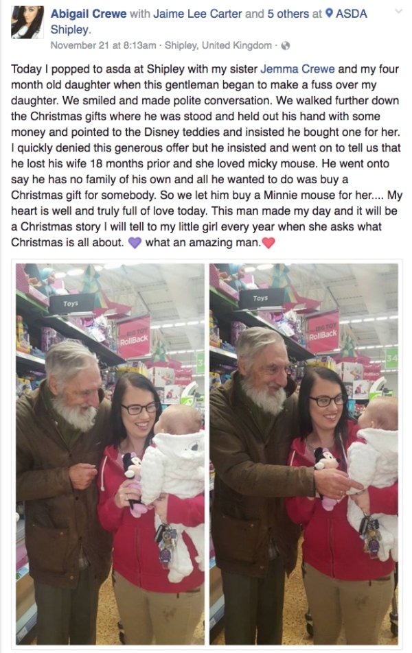 heartwarming media - Abigail Crewe with Jaime Lee Carter and 5 others at O Asda Shipley November 21 at am. Shipley, United Kingdom. Today I popped to asda at Shipley with my sister Jemma Crewe and my four month old daughter when this gentleman began to ma