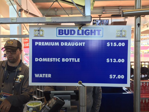 super bowl beer prices - 5 Bud Light Tions 3101 Premium Draught $15.00 Domestic Bottle $13.00 . Water $7.00