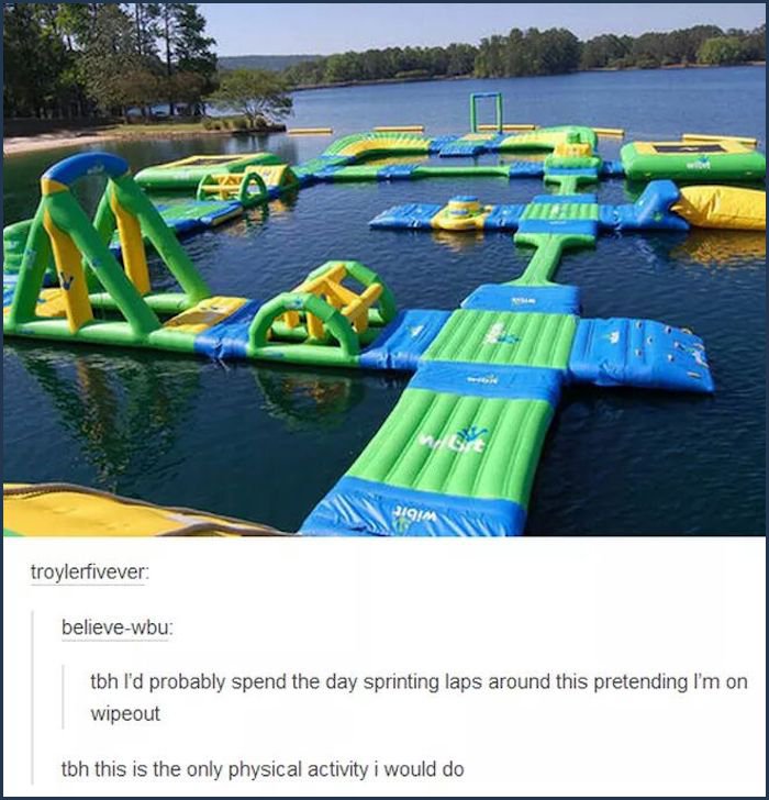 tumblr - blow up water park - Nila troylerfivever believewbu tbh I'd probably spend the day sprinting laps around this pretending I'm on wipeout tbh this is the only physical activity i would do