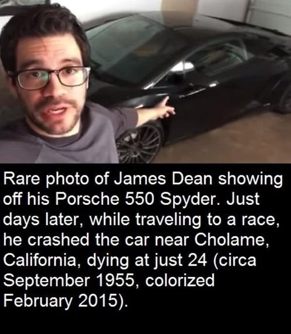 rare colorized photo meme - Rare photo of James Dean showing off his Porsche 550 Spyder. Just days later, while traveling to a race, he crashed the car near Cholame, California, dying at just 24 circa , colorized .