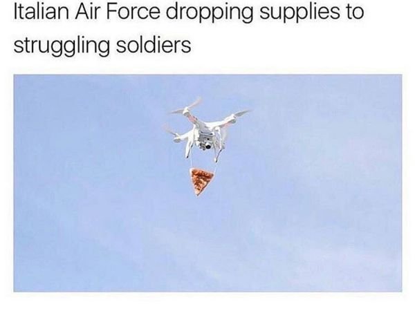 italian air force meme - Italian Air Force dropping supplies to struggling soldiers
