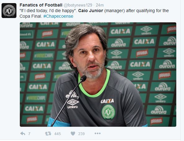 The last tweet of Caio Junior, manager of Brazilian Soccer team, before their plane crashed – killing Junior and 75 others