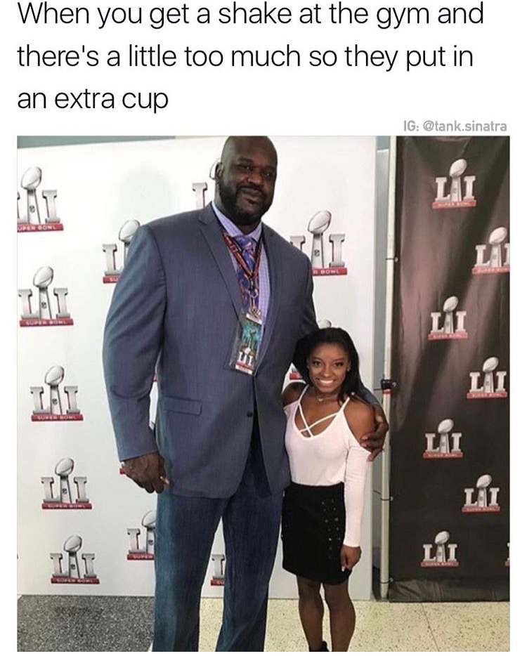 simone biles and shaq - When you get a shake at the gym and there's a little too much so they put in an extra cup Ig .sinatra