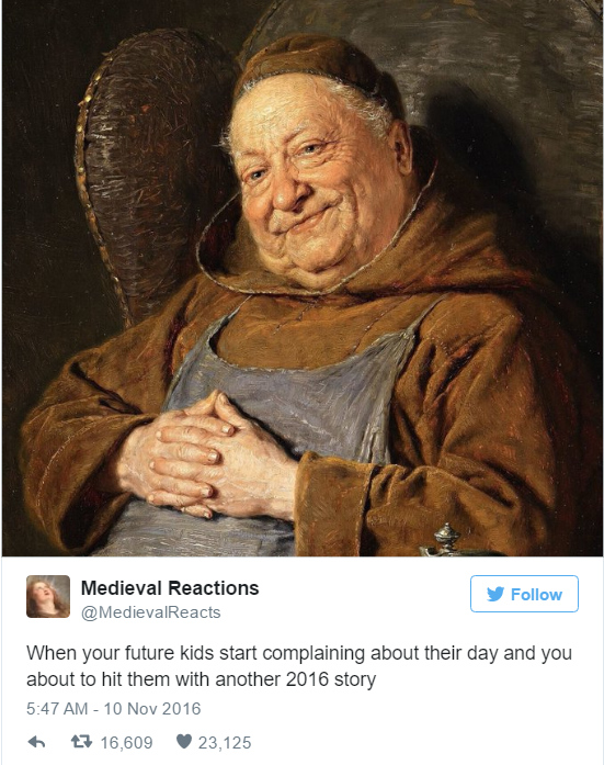 26 Times Twitter's 'Medieval Reactions' Described Your Life