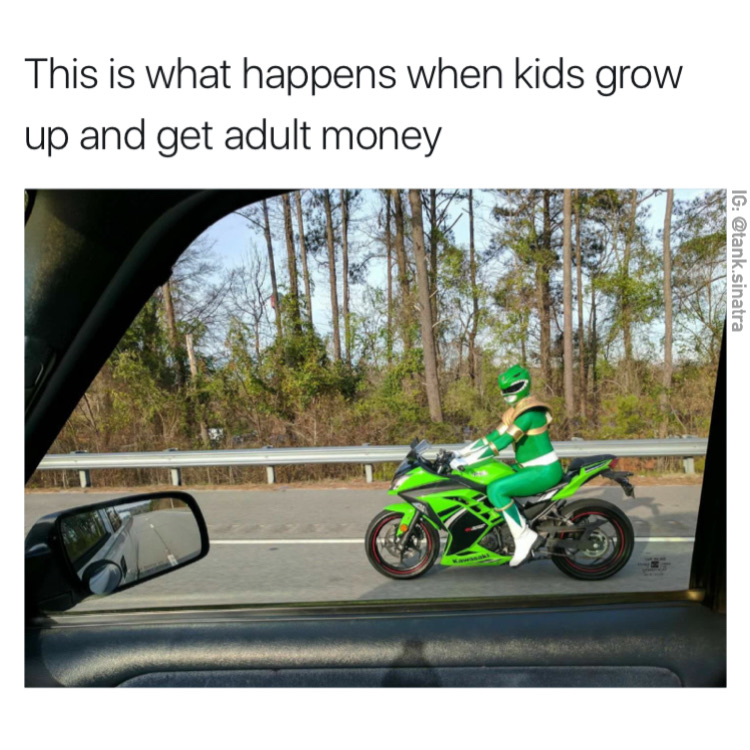 Funny picture of a person on a green motorbike wearing a green Power Ranger outfit, captioned that this is what happens when kids grow up and have money.