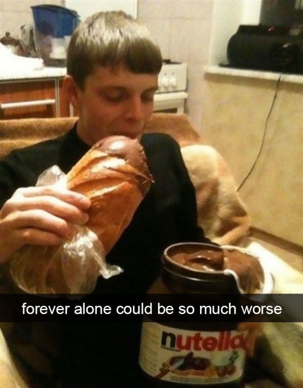 nutella funny - forever alone could be so much worse