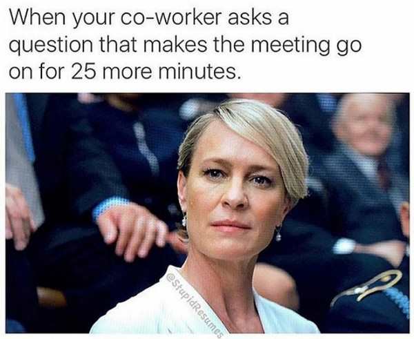 Work Meme about work meeting lasting for too long