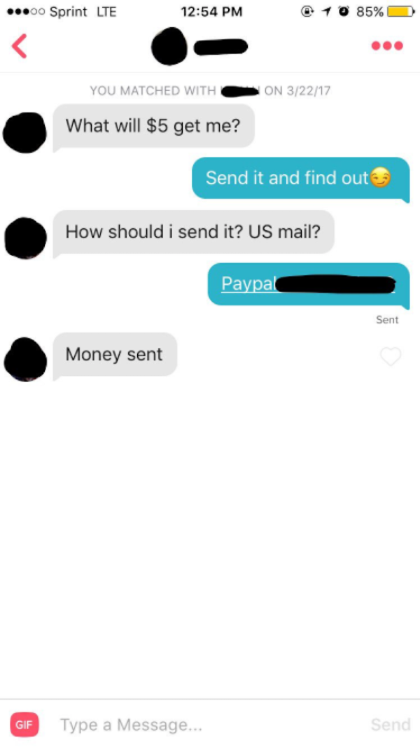 When she finds a curious enough match who inquires what the $5 will get him, she tells them to “Send it and find out”, and provides her PayPal account.