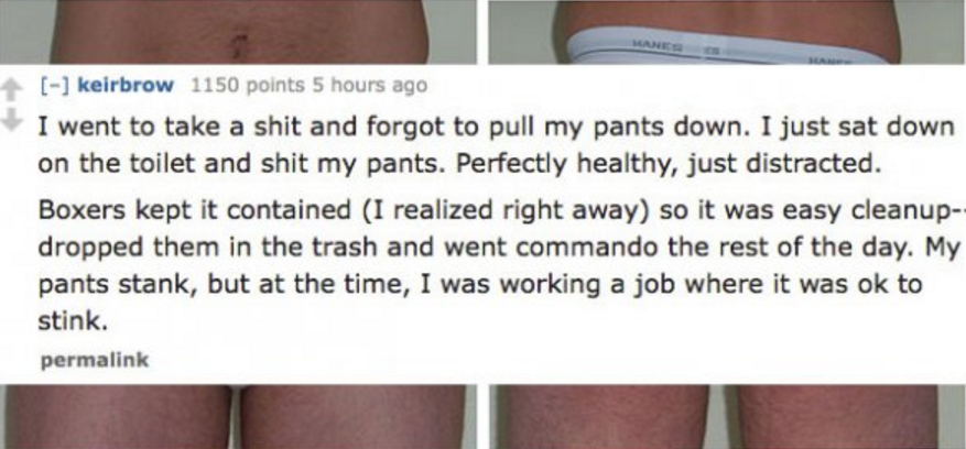 12 People Shared Their Funniest Stories About Pooping Their Pants
