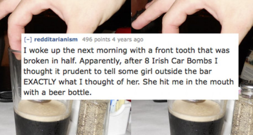 15 People Share Their Best/Worst Blackout Drunk Stories