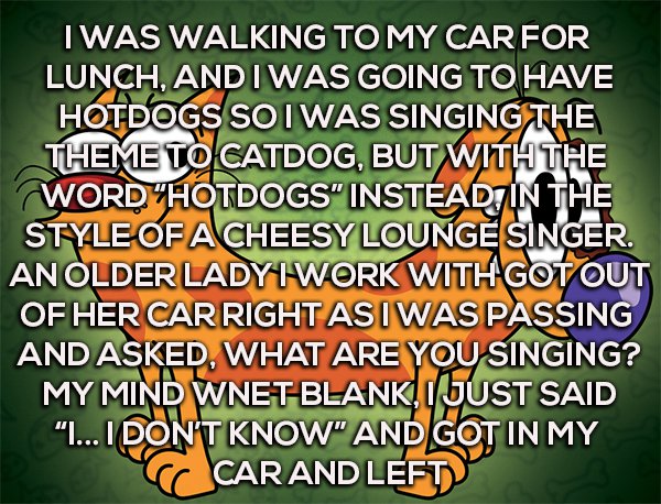 socially awkward penguin template - Iwas Walking To My Car For Lunch, And I Was Going To Have Hotdogs Soiwas Singing The Theme To Catdog, But With The Word "Hotdogs" Instead In The Style Of A Cheesy Lounge Singer. An Older Lady I Work With Got Out Of Her 