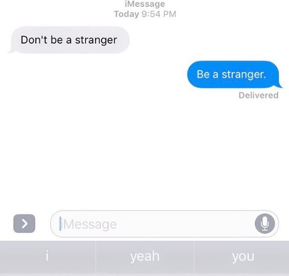 website - iMessage Today Don't be a stranger Be a stranger Delivered > Message yeah you