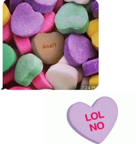 valentines day anal meme - Anal? Lol No
