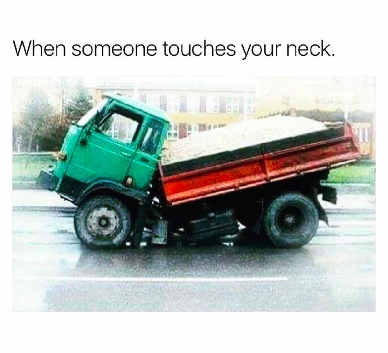 memes - neck touching memes - When someone touches your neck.