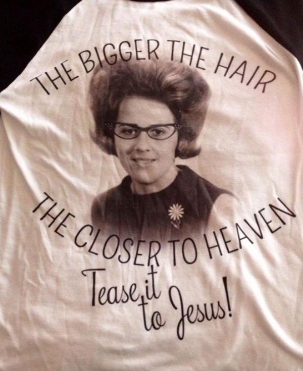 higher the hair closer to god - Igger The Haid The Biggel The Close Tease A To Heaven resus.