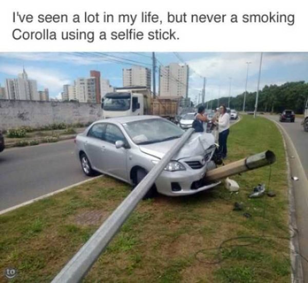 smoking corolla selfie stick - I've seen a lot in my life, but never a smoking Corolla using a selfie stick.