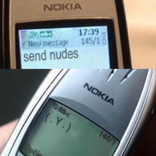 send nudes meme png - Nokia B ab Mew message 14510 send nudes Nokia abc .Y. 1447