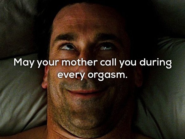 24 Mildly evil curses you wouldn’t wish on your worst enemies