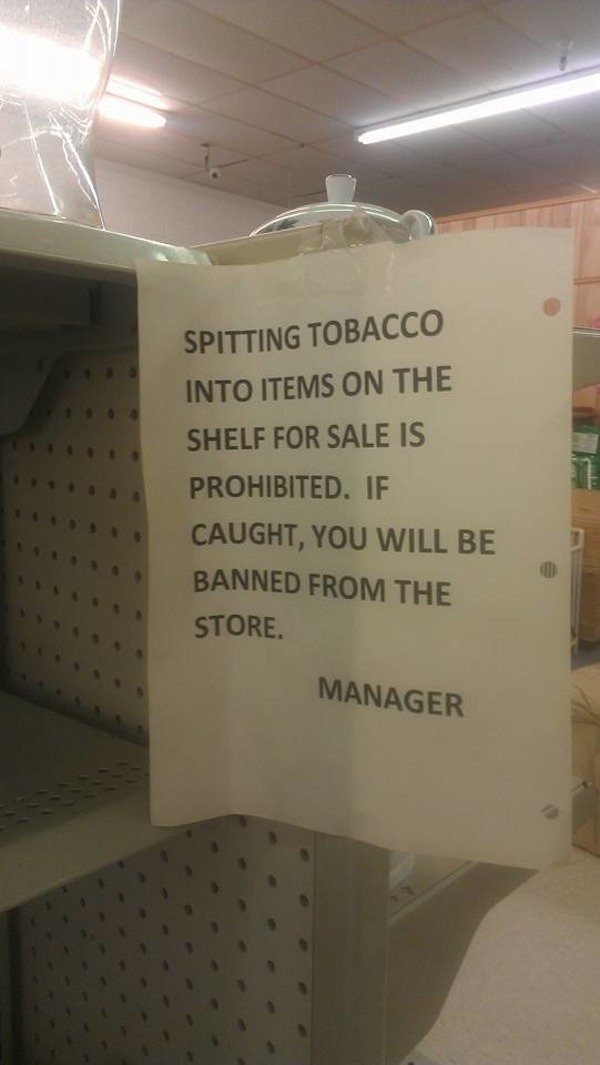 wall - Spitting Tobacco Into Items On The Shelf For Sale Is Prohibited. If Caught, You Will Be Banned From The Store. Manager