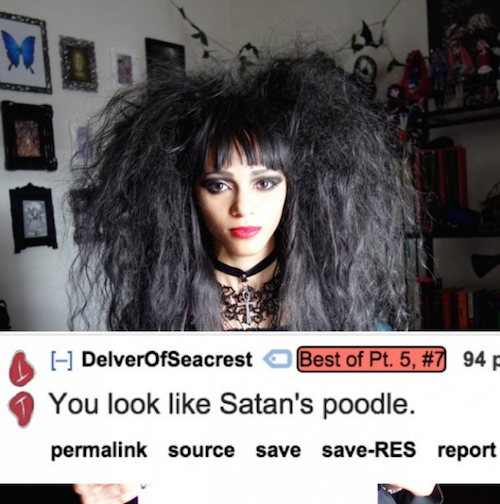 satan poodle - DelverOfSeacrest Best of Pt. 5, 94 p You look Satan's poodle. permalink source save saveRes report
