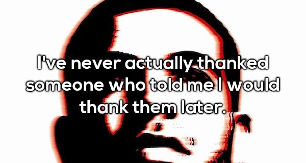 20 Shower thoughts are a total mind f*ck