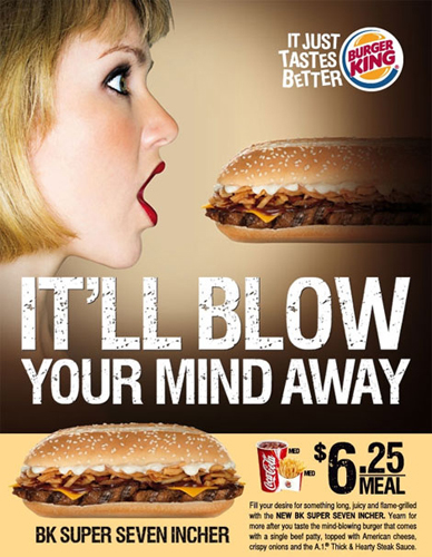 Burger King ad making an obscene gesture with that long sandwich.