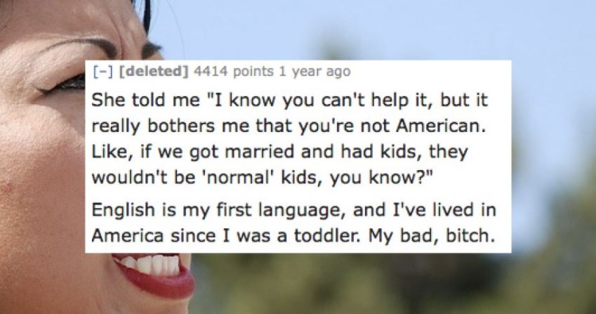Girl who made up some story of not wanting to marry someone because he is not 100% american.