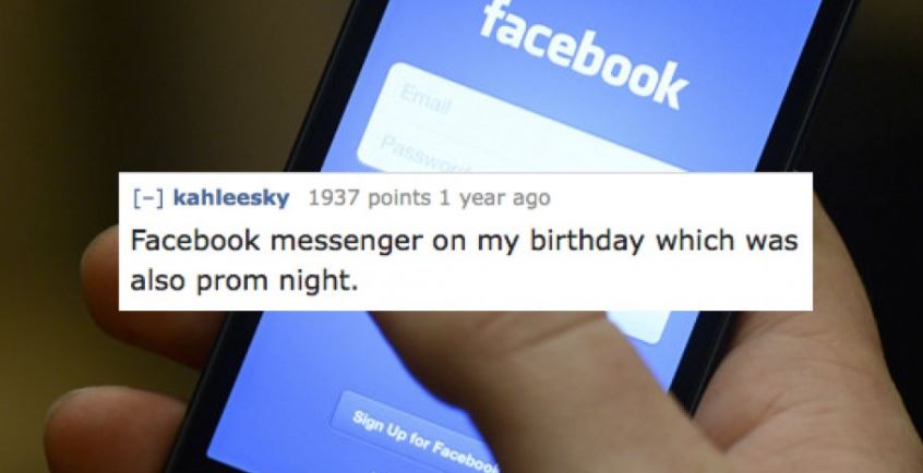 someone who got dumped on facebook messenger on birthday and prom night.