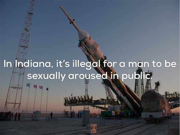 sky - In Indiana, it's illegal for a man to be sexually aroused in public. h