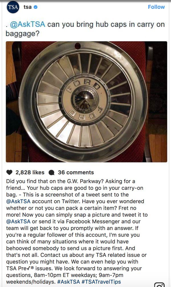 spoke - Tsa tsa . can you bring hub caps in carry on baggage? 2,828 36 Did you find that on the G.W. Parkway? Asking for a friend... Your hub caps are good to go in your carryon bag. This is a screenshot of a tweet sent to the account on Twitter. Have you