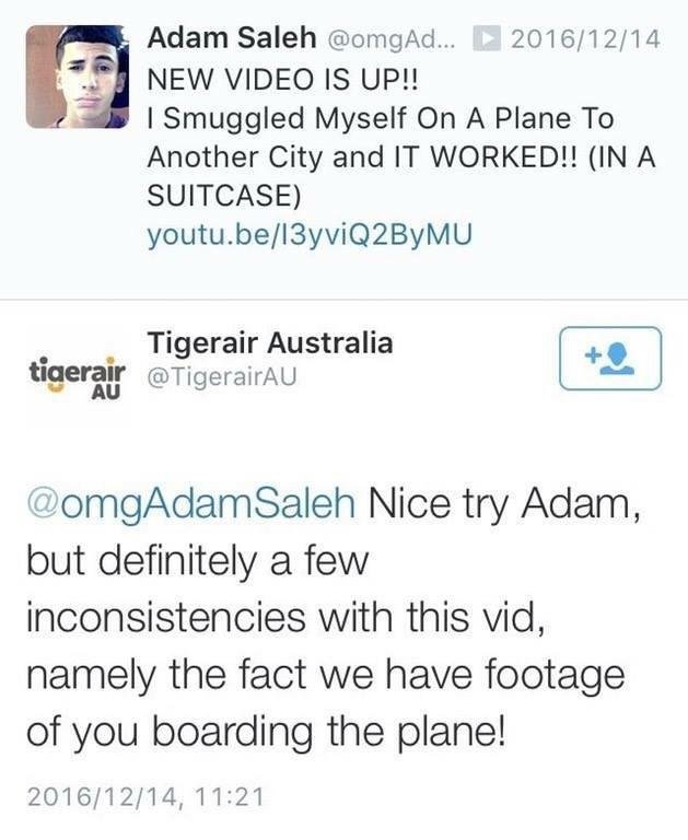 tigerair memes - Adam Saleh ... New Video Is Up!! | Smuggled Myself On A Plane To Another City and It Worked!! In A Suitcase youtu.be13yviQ2BYMU Tigerair Australia tigerair Saleh Nice try Adam, but definitely a few inconsistencies with this vid, namely th