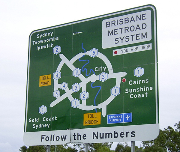 bad sign designs - Brisbane Metroad System Sydney Toowoomba Ipswich O You Are Here Toll Road O Cairns 143 Sunshine Coast Gold Coast Toll Bridge Sydney the Numbers