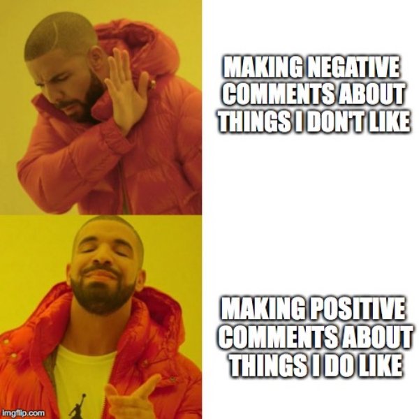 wholesome meme Drake cell-phone meme about making comments about thing
