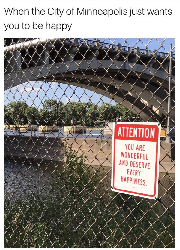 wholesome meme City of Minneapolis really cares about it's citizens