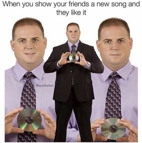 wholesome meme Man with CD meme about when you make a song and your friends like it.
