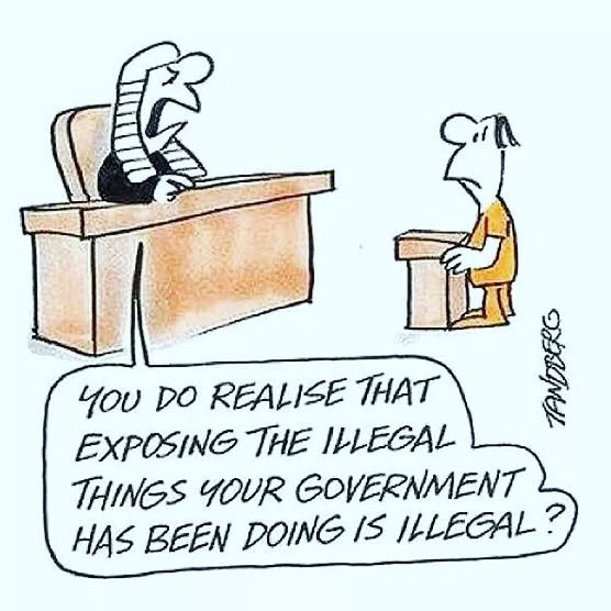 illegal government - Tandbero You Do Realise That Exposing The Illegal Things Your Government Has Been Doing Is Illegal?