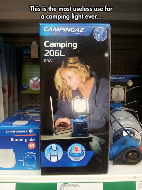 This is the most useless use for a camping light ever... Campingaz Camping 206L 80W Pingaz Campingaz Round globe M Stable Lampe Camping 2061 80 W